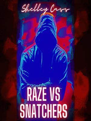 cover image of RAZE vs SNATCHERS